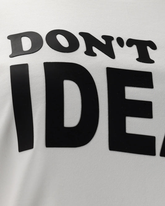 Don’t Get Ideas Women’s T-Shirt - White
