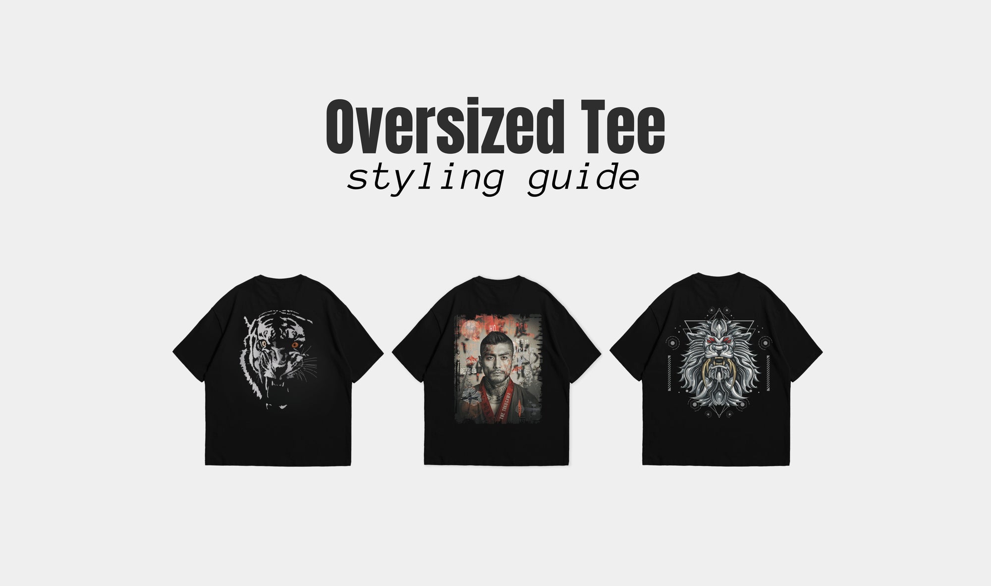 From Gym to Street: How to Style Your Oversized Tee for Any Occasion