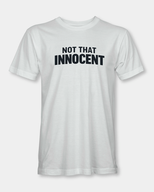 Not That Innocent Men’s T-Shirt - White