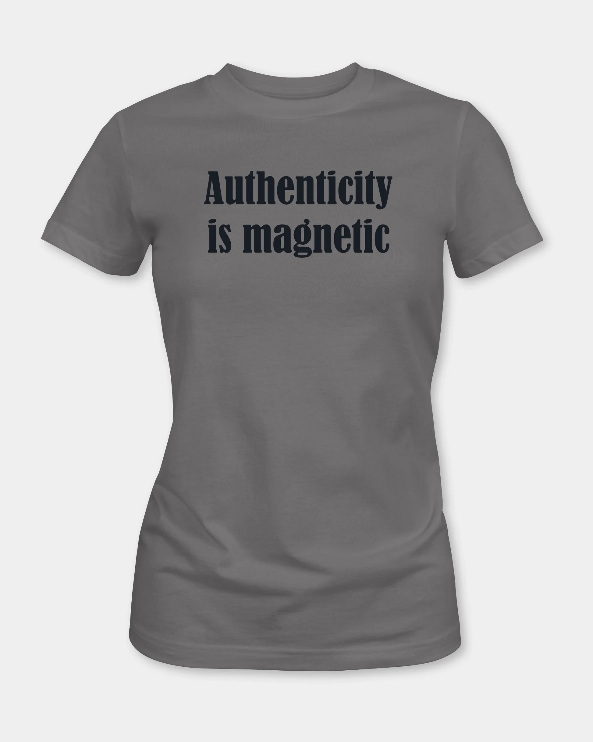 Female asphalt T-shirt with Authenticity is magnetic text, front product view
