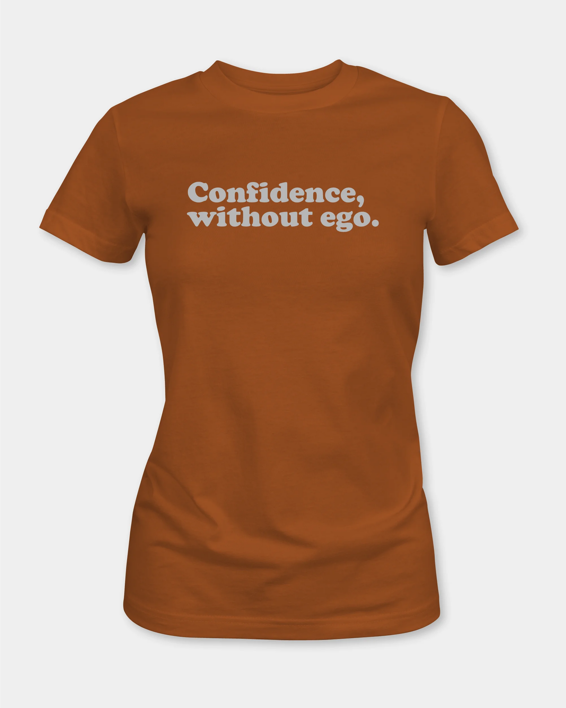 Female new toast T-shirt with Confidence. without ego. text, front product view