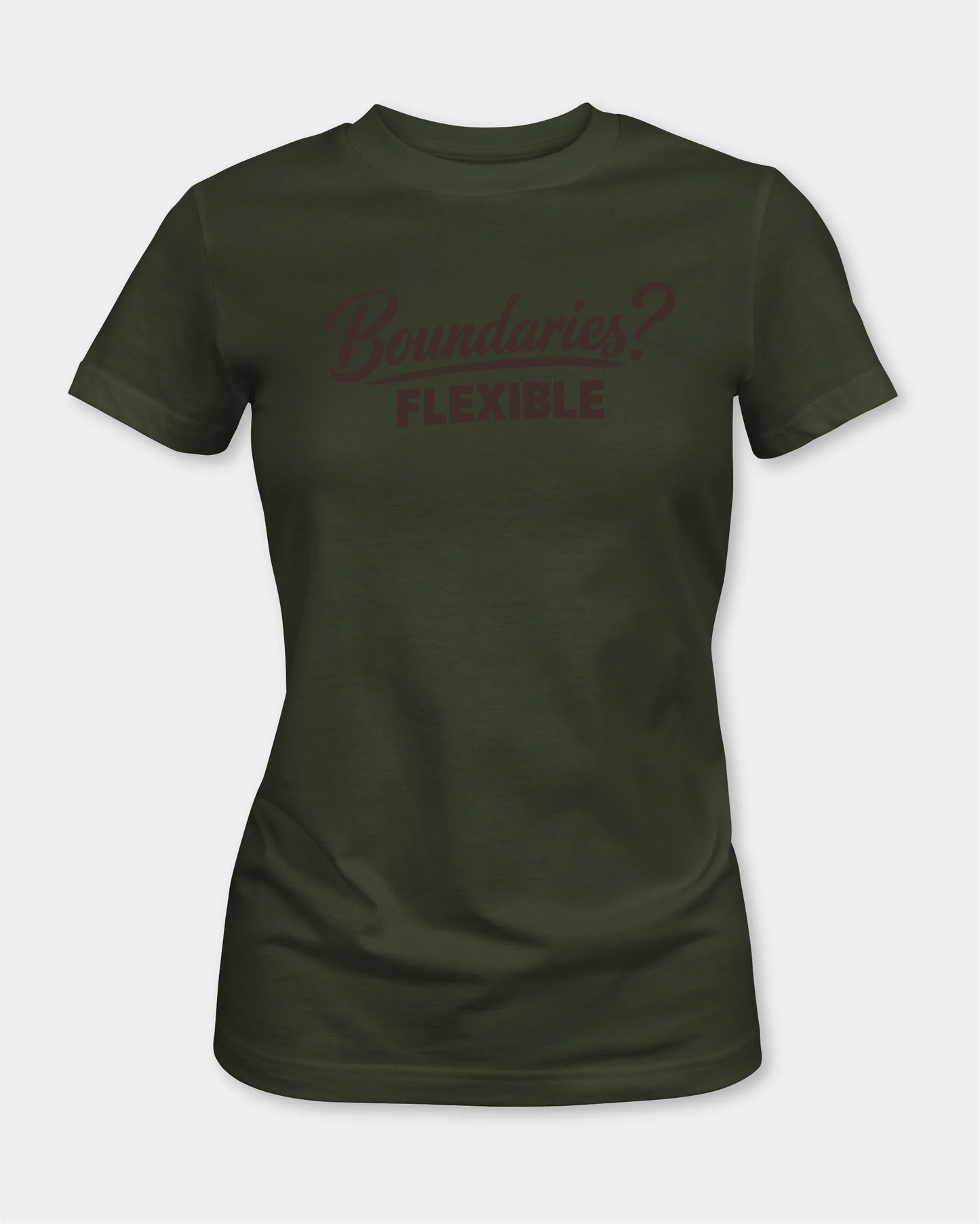 Female olive t-shirt with “Boundaries? Flexible” text, front view