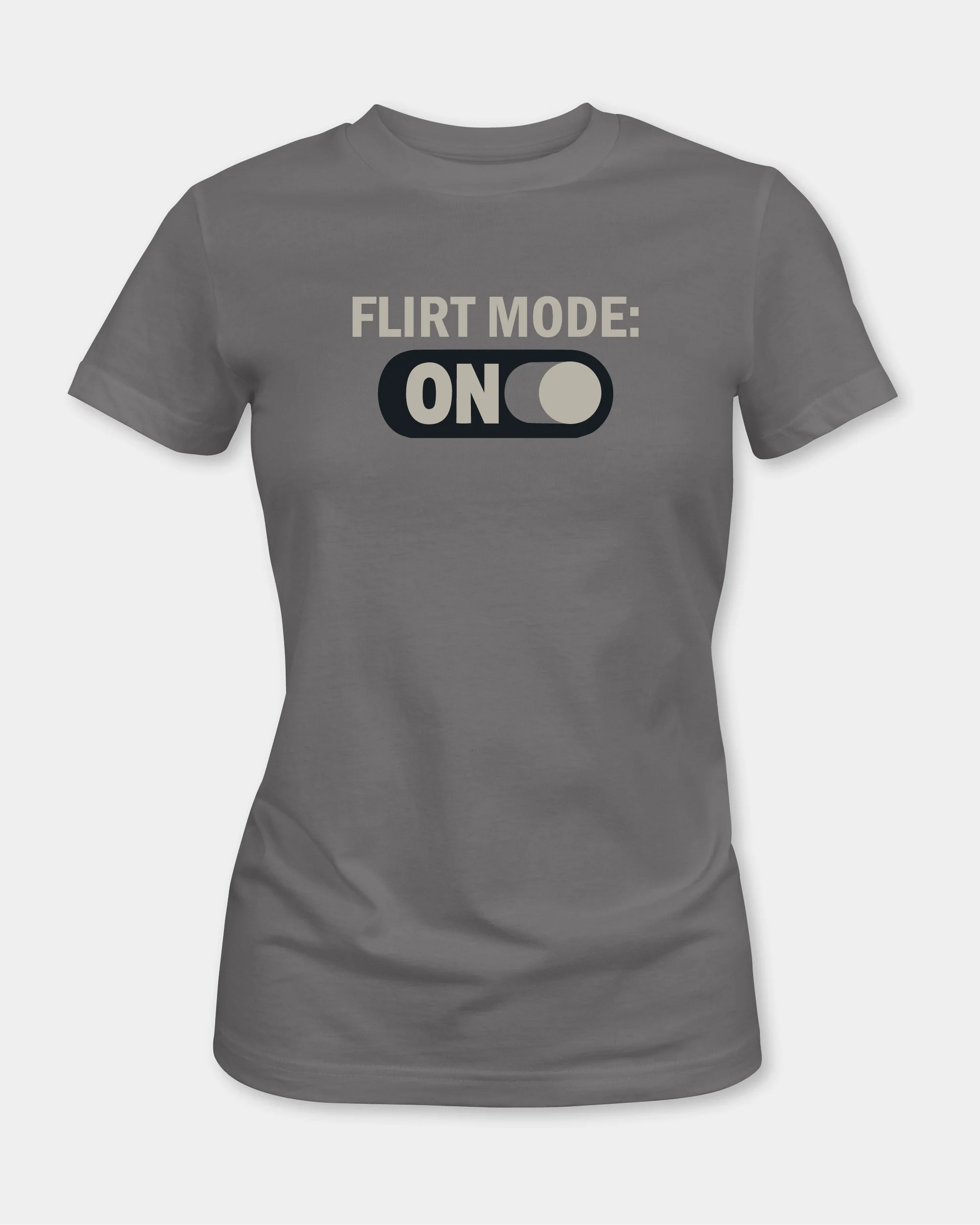 Female asphalt t-shirt with “Flirt Mode: ON” text, front view
