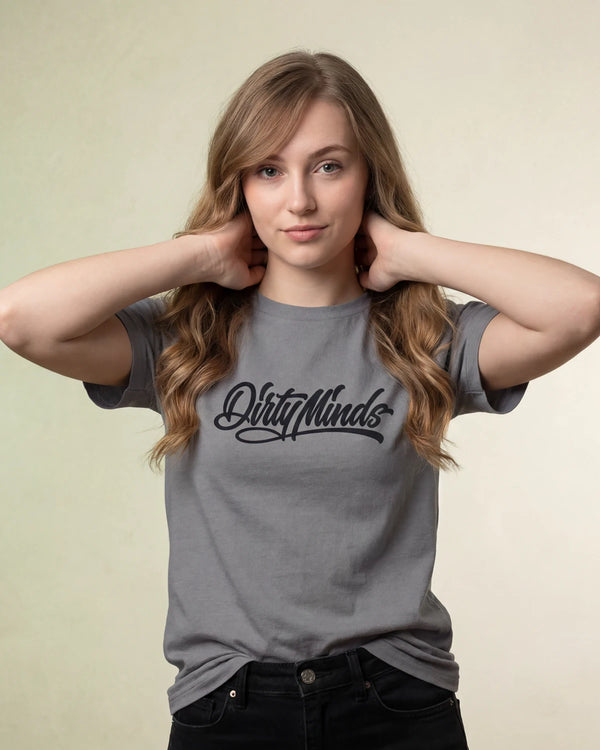 Dirty Minds Women’s T-Shirt - Asphalt