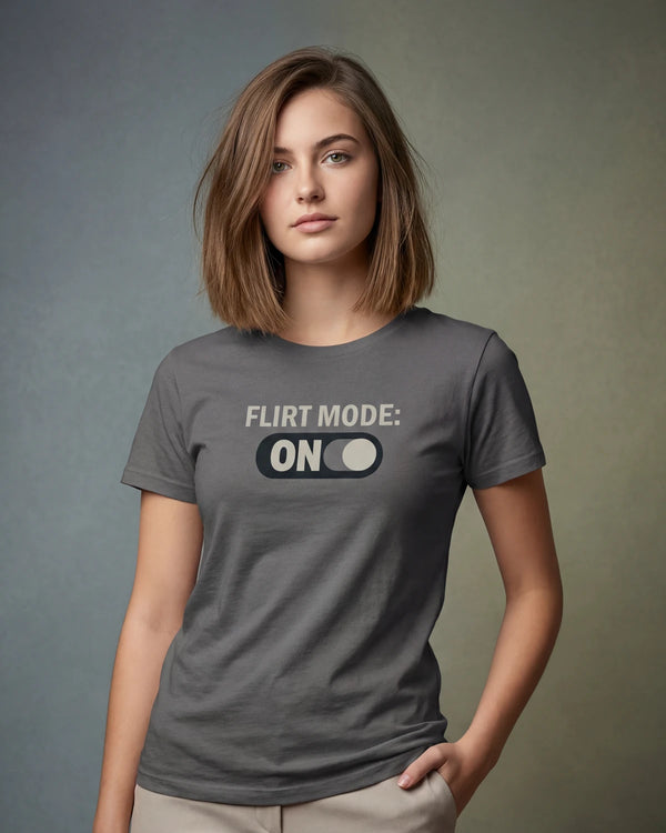 Flirt Mode: ON Women’s T-Shirt - Asphalt